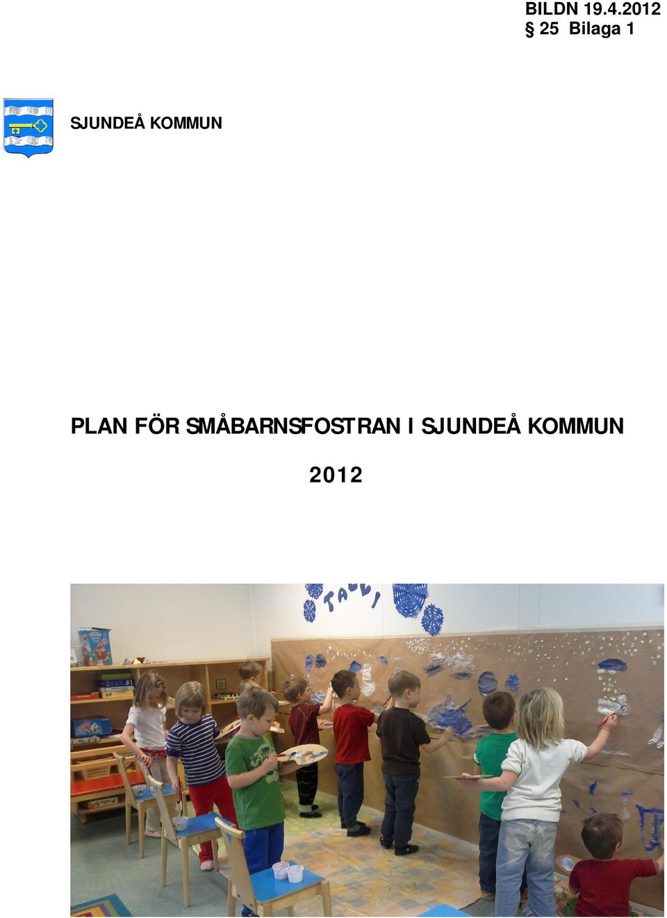 SMÅBARNSFOSTRAN