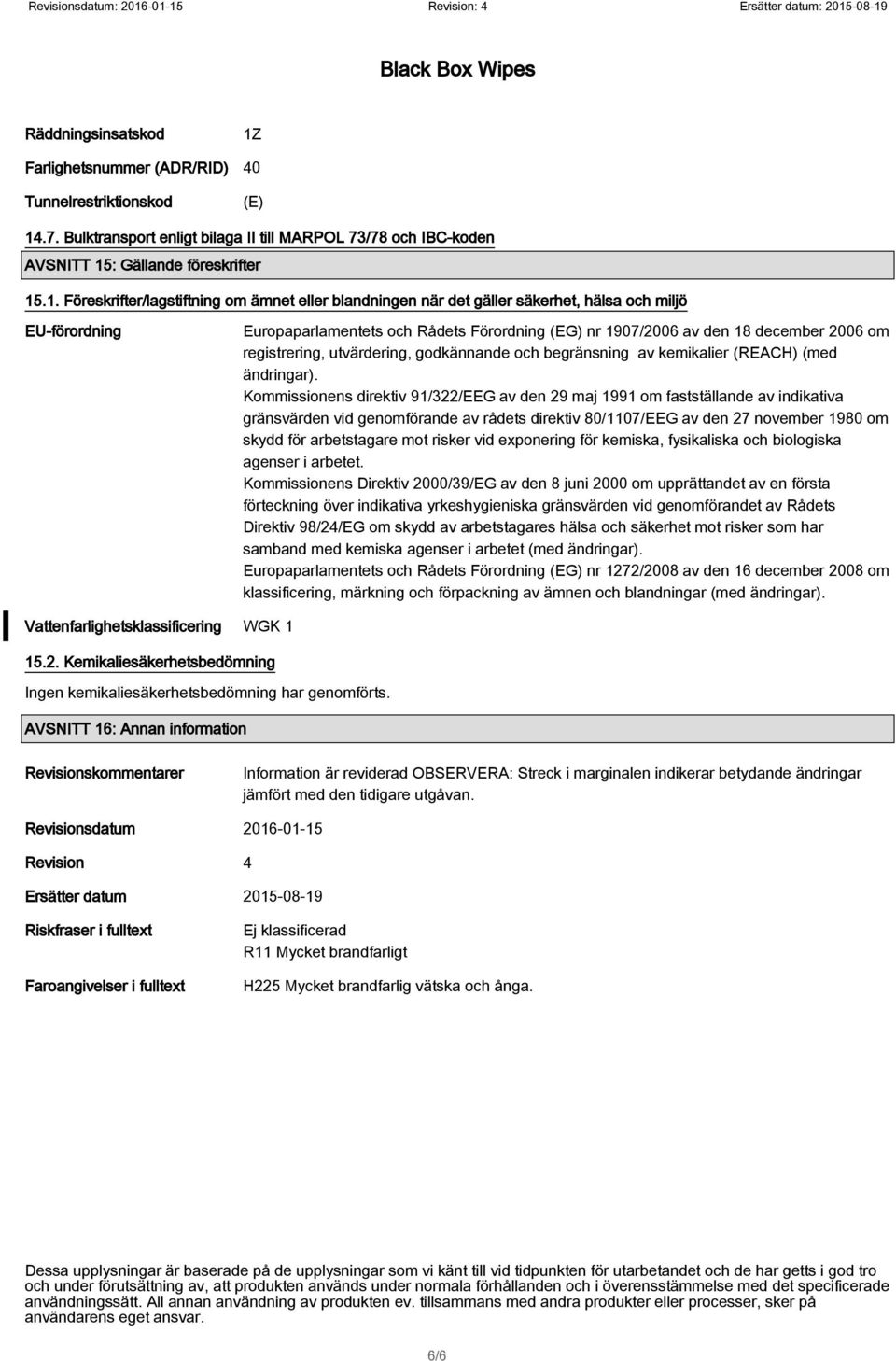 .7. Bulktransport enligt bilaga II till MARPOL 73/78 och IBC-koden AVSNITT 15