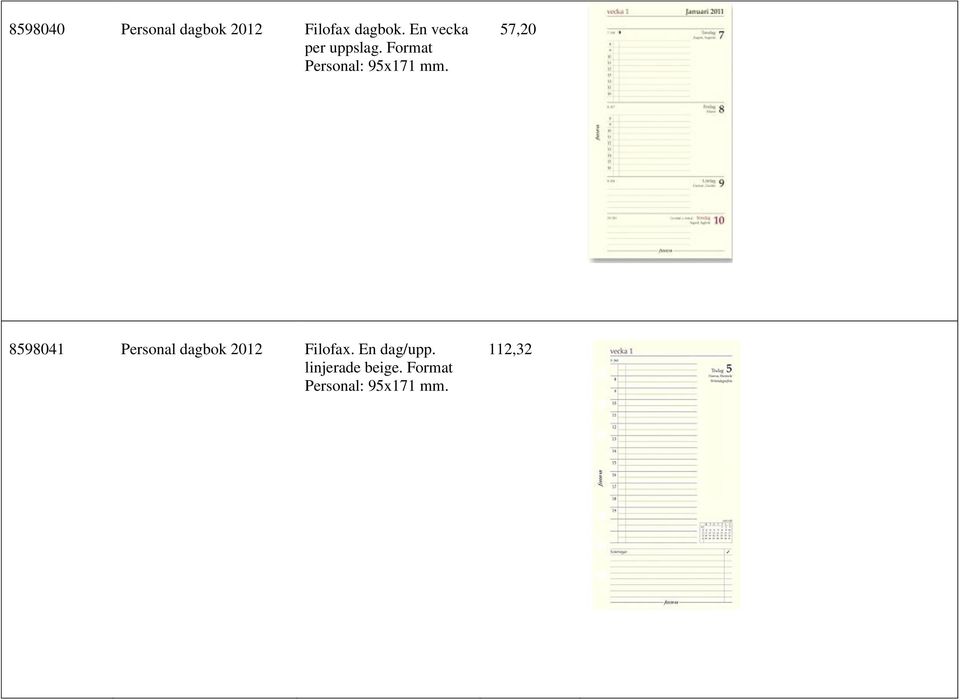 57,20 8598041 Personal dagbok 2012 Filofax.