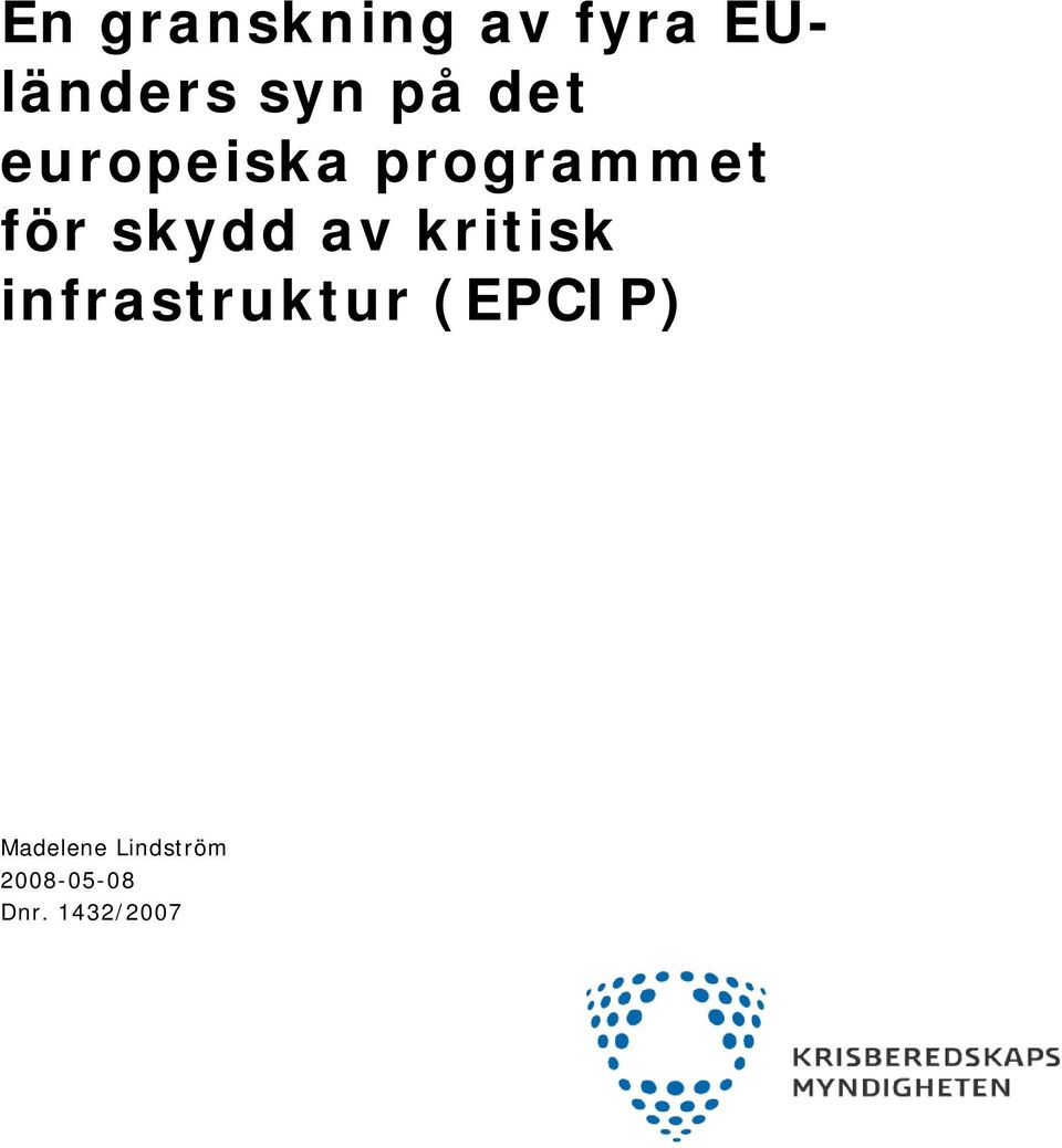 skydd av kritisk infrastruktur