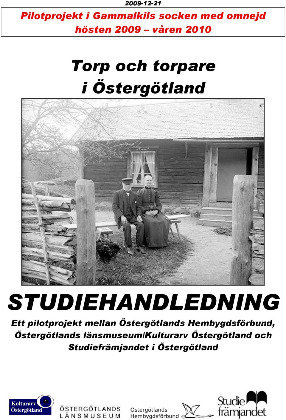 pilotprojekt mellan Östergötlands Hembygdsförbund, Östergötlands