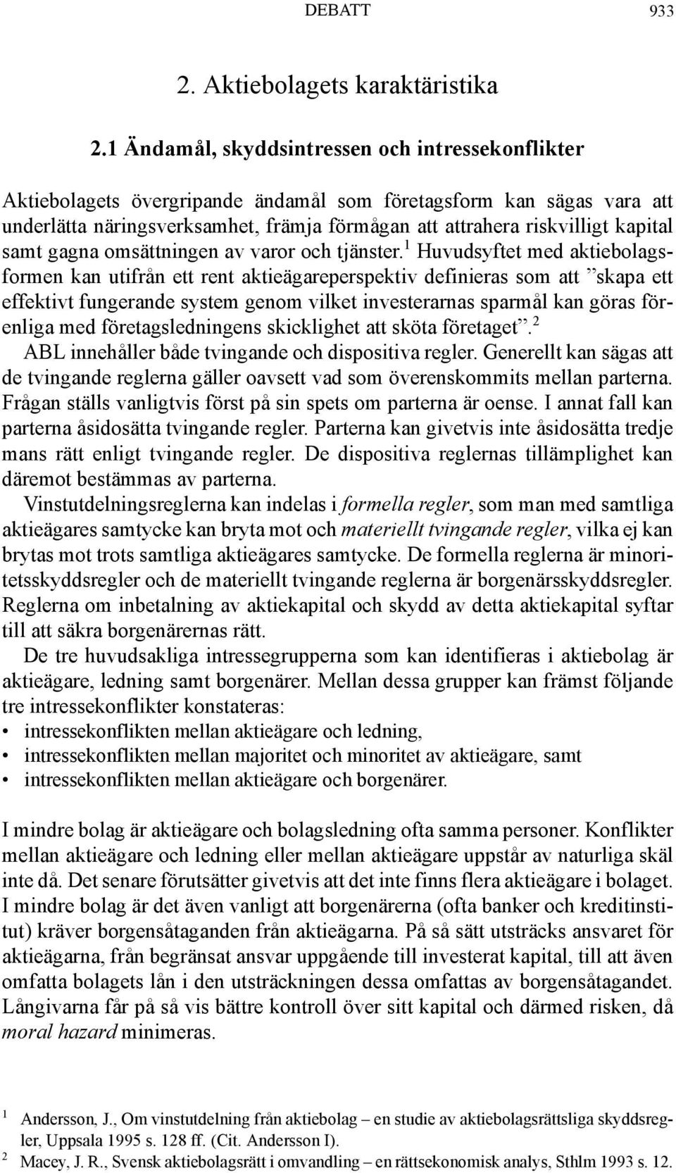 kapital samt gagna omsättningen av varor och tjänster.