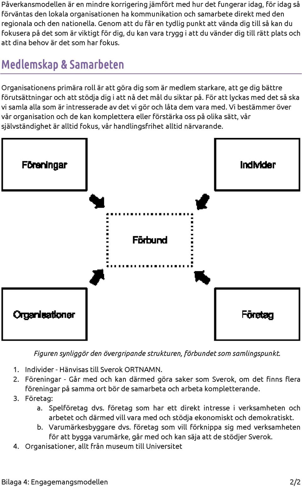 Genom att du får en tydlig punkt att vända dig till så kan du fokusera på det som är viktigt för dig, du kan vara trygg i att du vänder dig till rätt plats och att dina behov är det som har fokus.