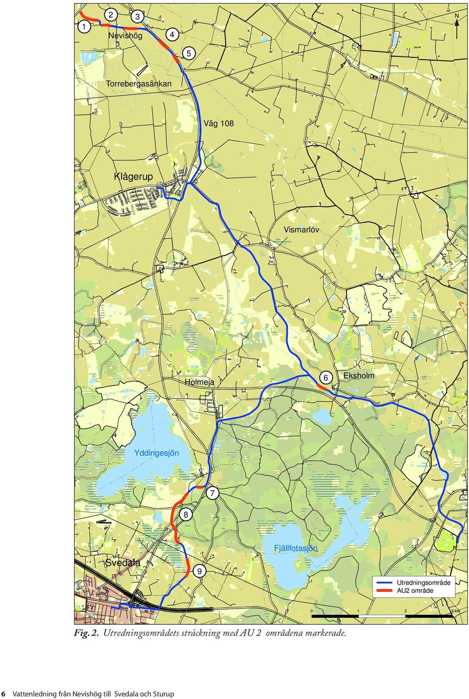 Utredningsområde AU2 område 0 Fig. 2.