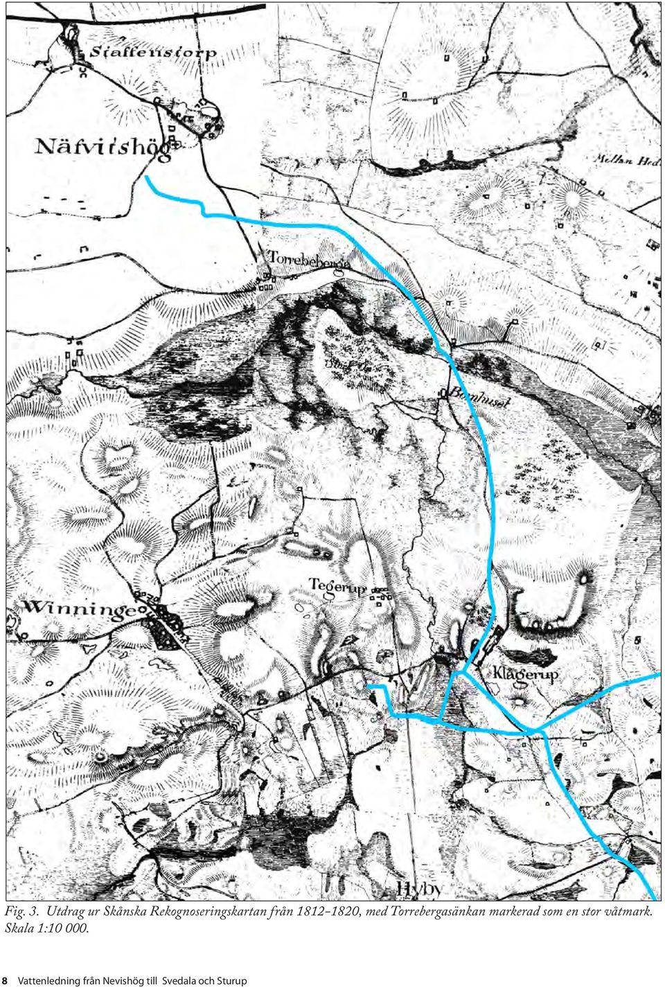 1812-1820, med Torrebergasänkan markerad som