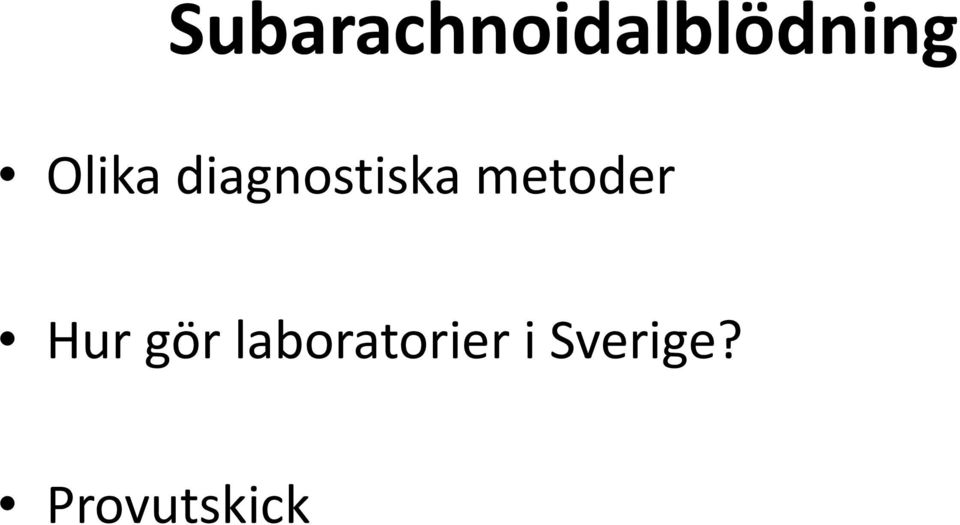 metoder Hur gör