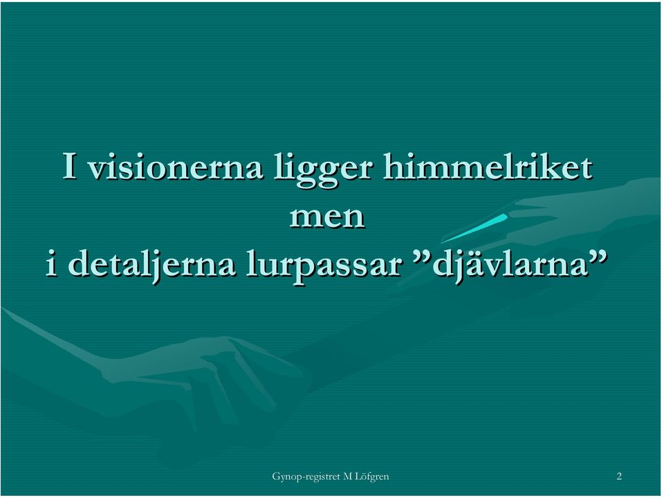 detaljerna lurpassar