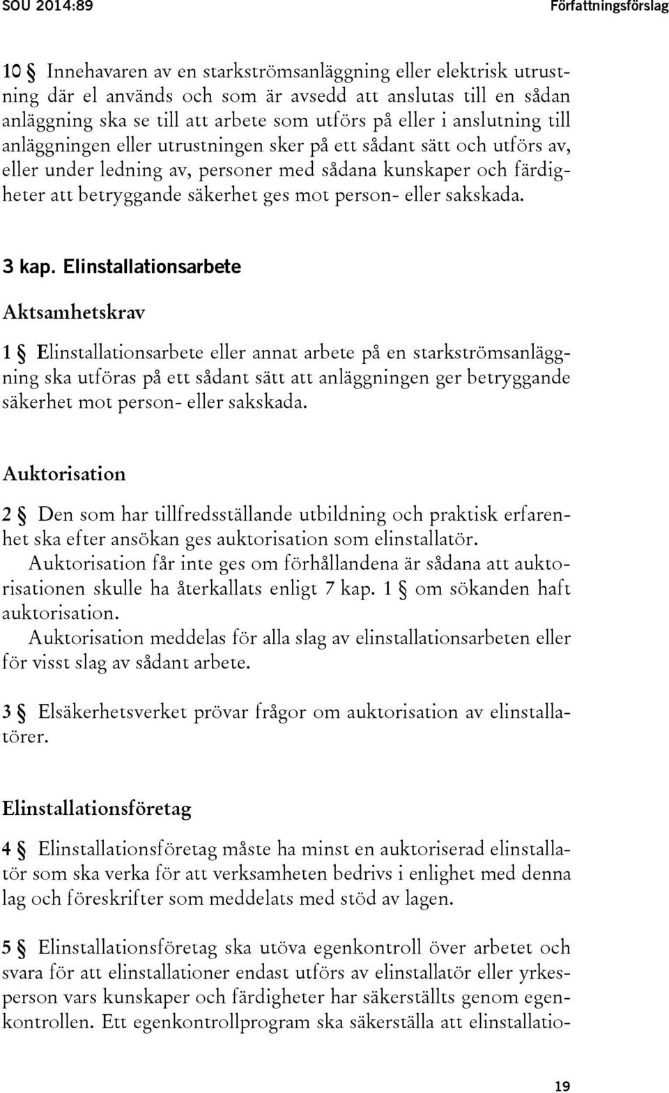 ges mot person- eller sakskada. 3 kap.