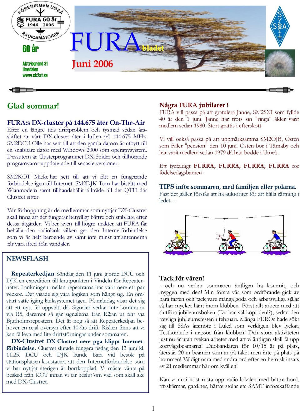 SM2DCU Olle har sett till att den gamla datorn är utbytt till en snabbare dator med Windows 2000 som operativsystem.
