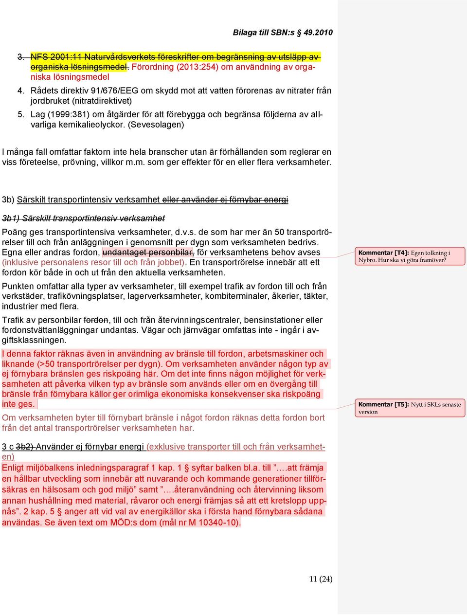 Lag (999:38) om åtgärder för att förebygga och begränsa följderna av allvarliga kemikalieolyckor.