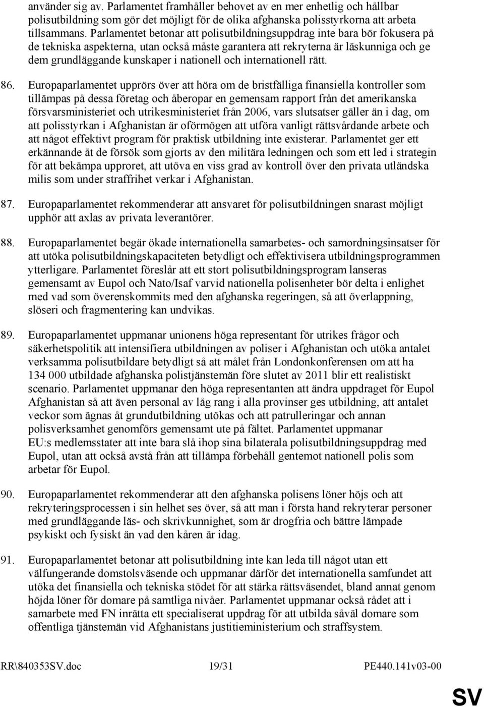 nationell och internationell rätt. 86.