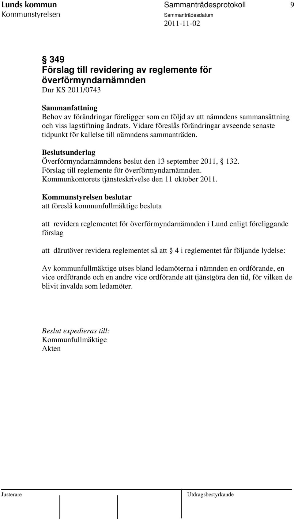 Förslag till reglemente för överförmyndarnämnden. Kommunkontorets tjänsteskrivelse den 11 oktober 2011.
