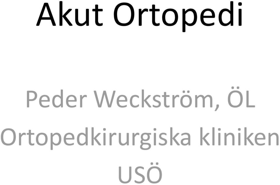 Weckström, ÖL