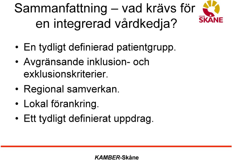 Avgränsande inklusion- och exklusionskriterier.