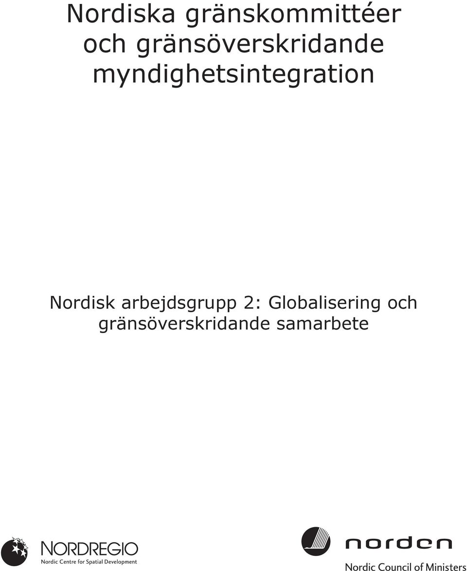 myndighetsintegration Nordisk
