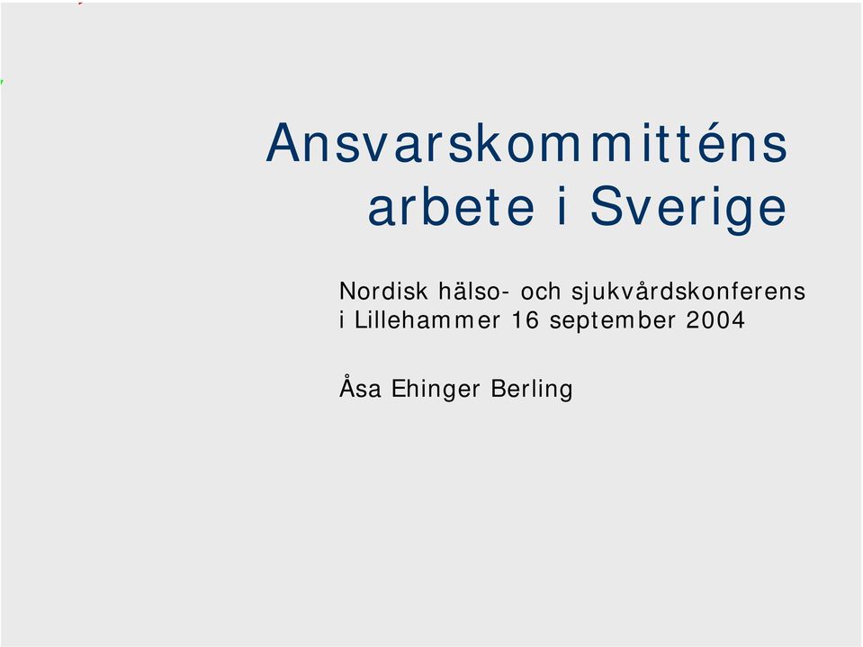 sjukvårdskonferens i