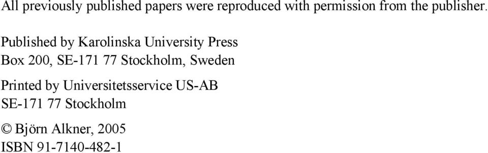 Published by Karolinska University Press Box 200, SE-171 77