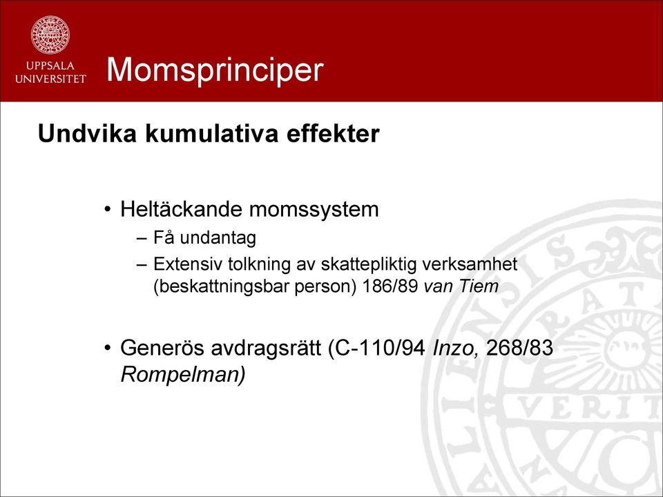 skattepliktig verksamhet (beskattningsbar person)