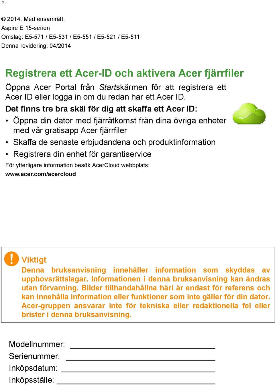 registrera ett Acer ID eller logga in om du redan har ett Acer ID.