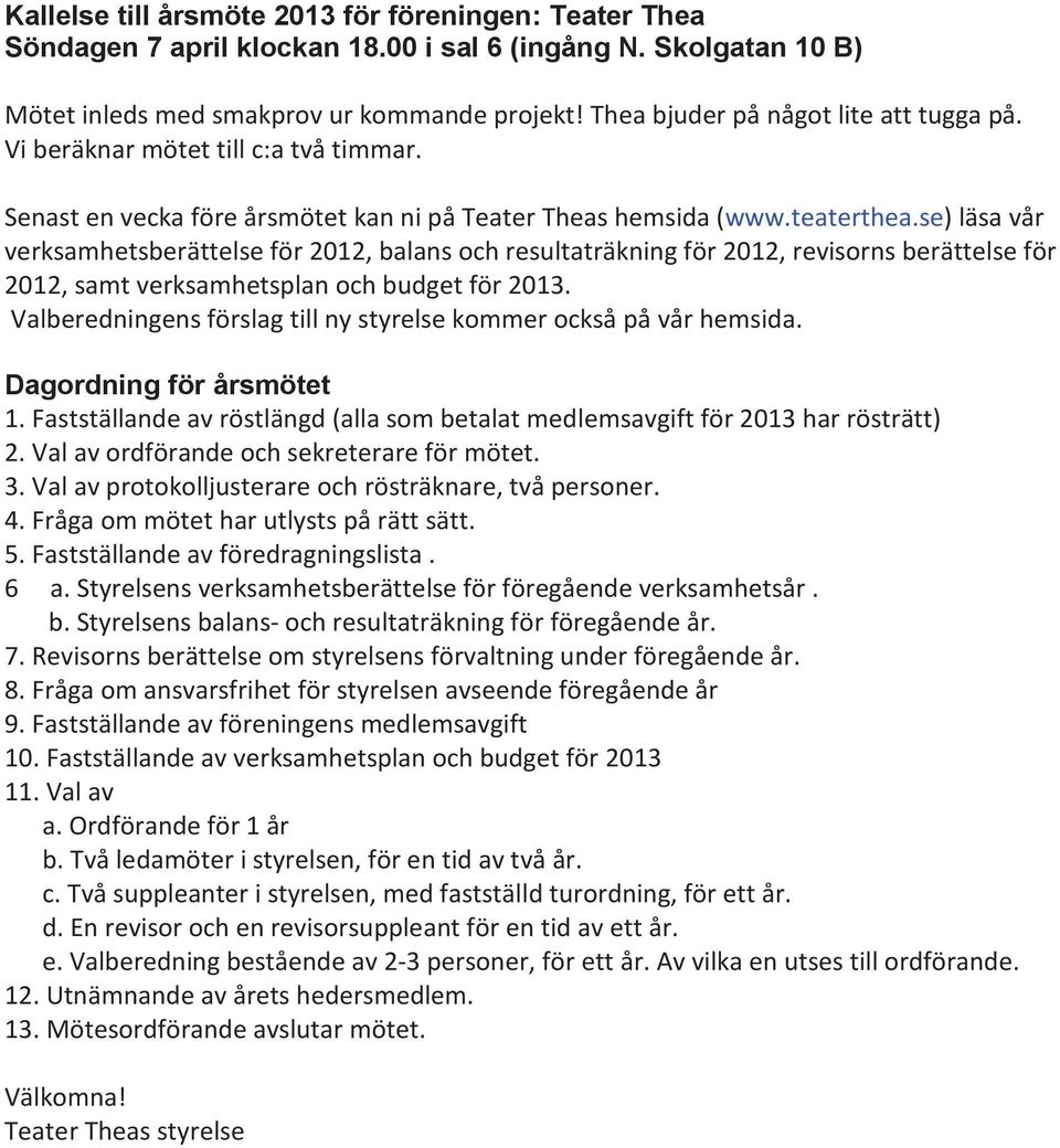 """# $%&$' $%&$' $%&$' $%&( )) Dagordning för årsmötet &*!