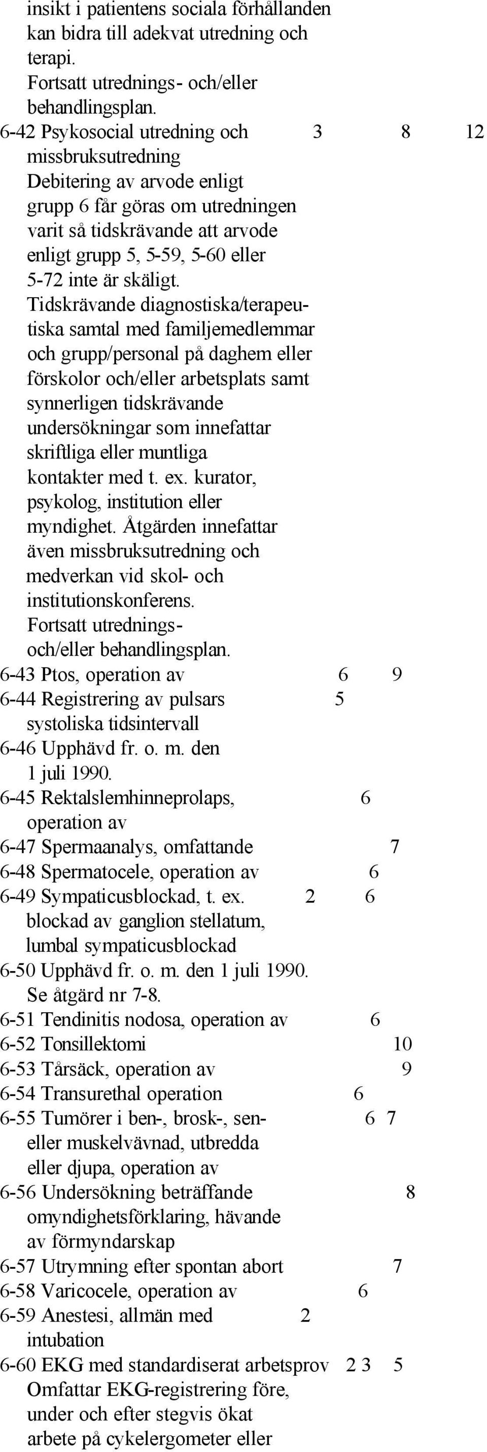 skäligt.