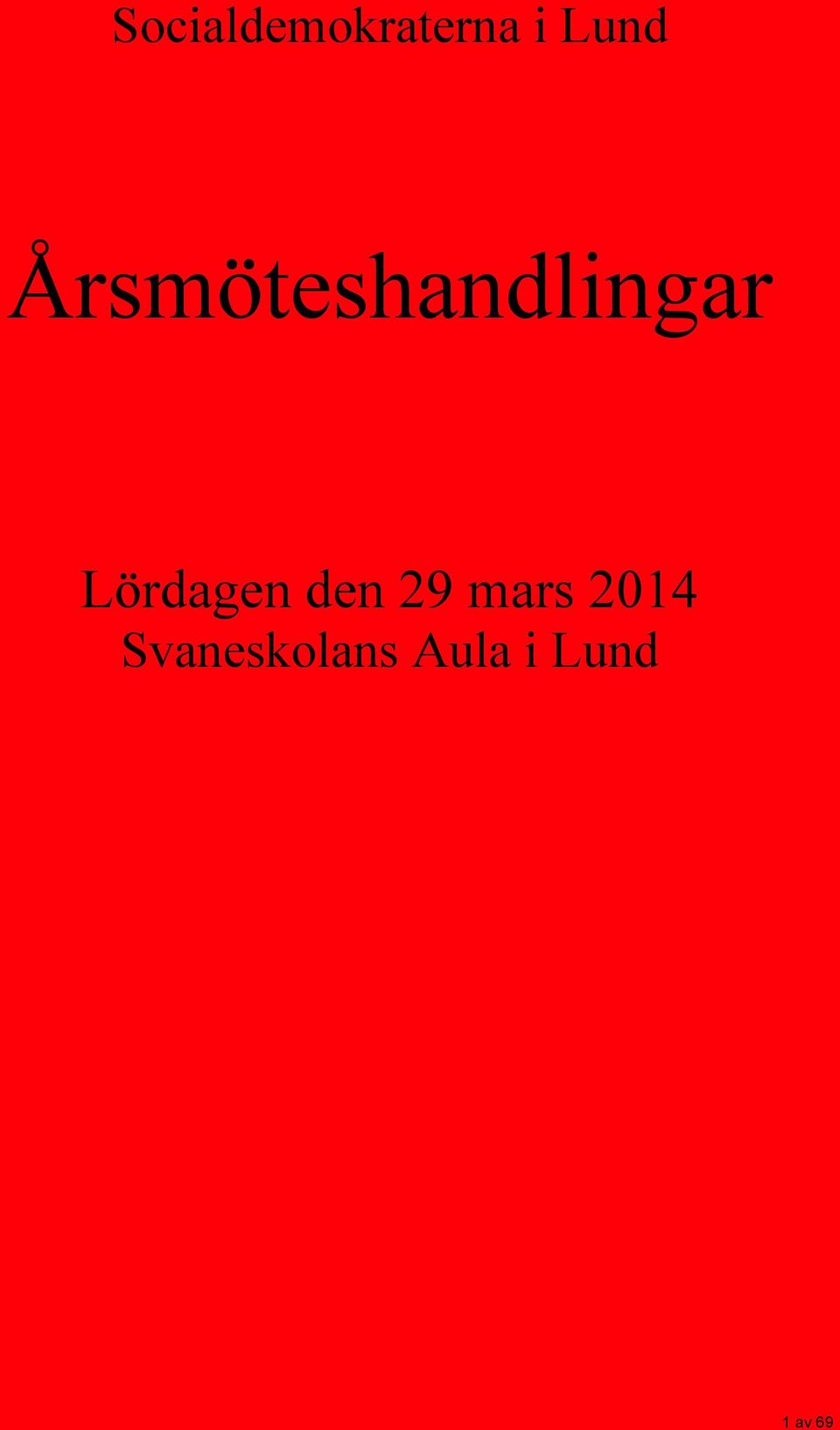 Lördagen den 29 mars 2014