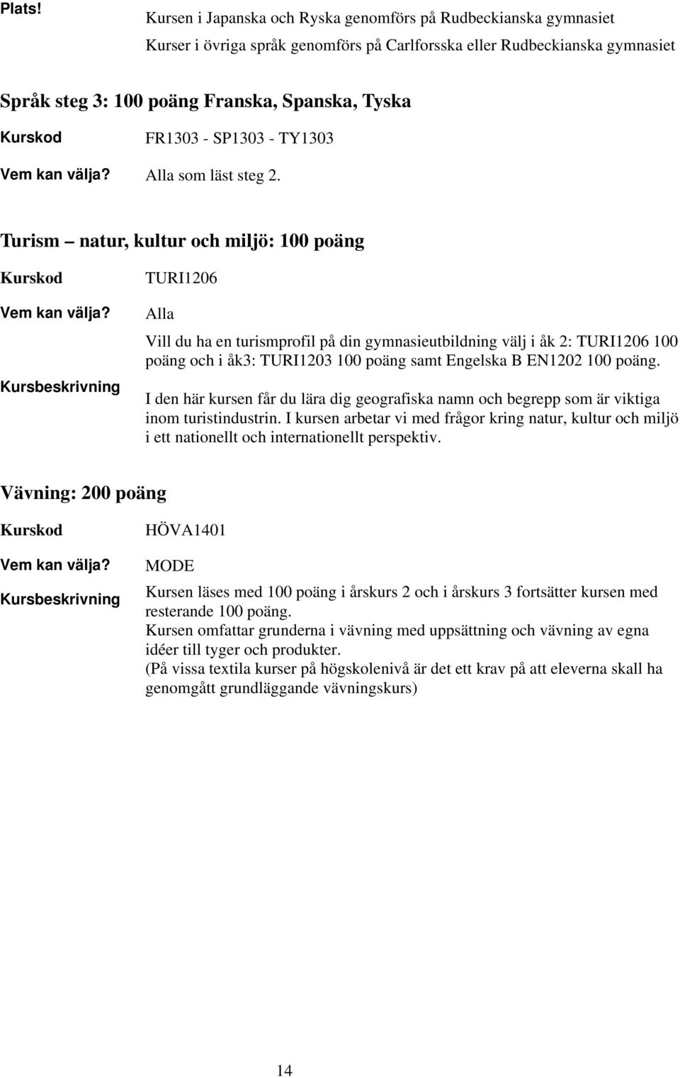 SP1303 - TY1303 som läst steg 2.