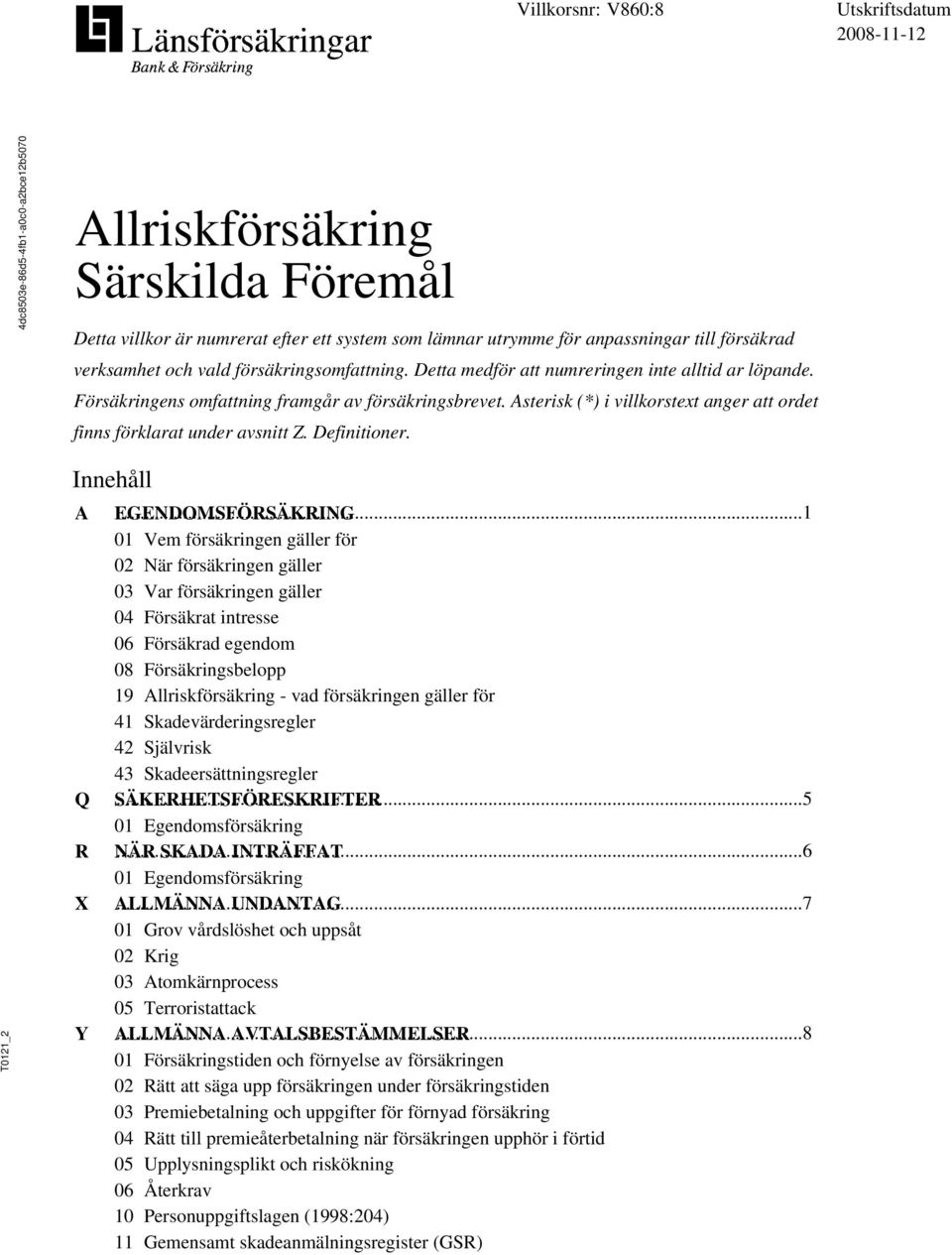 _2 Innehåll A EGENDOMSFÖRSÄKRING.