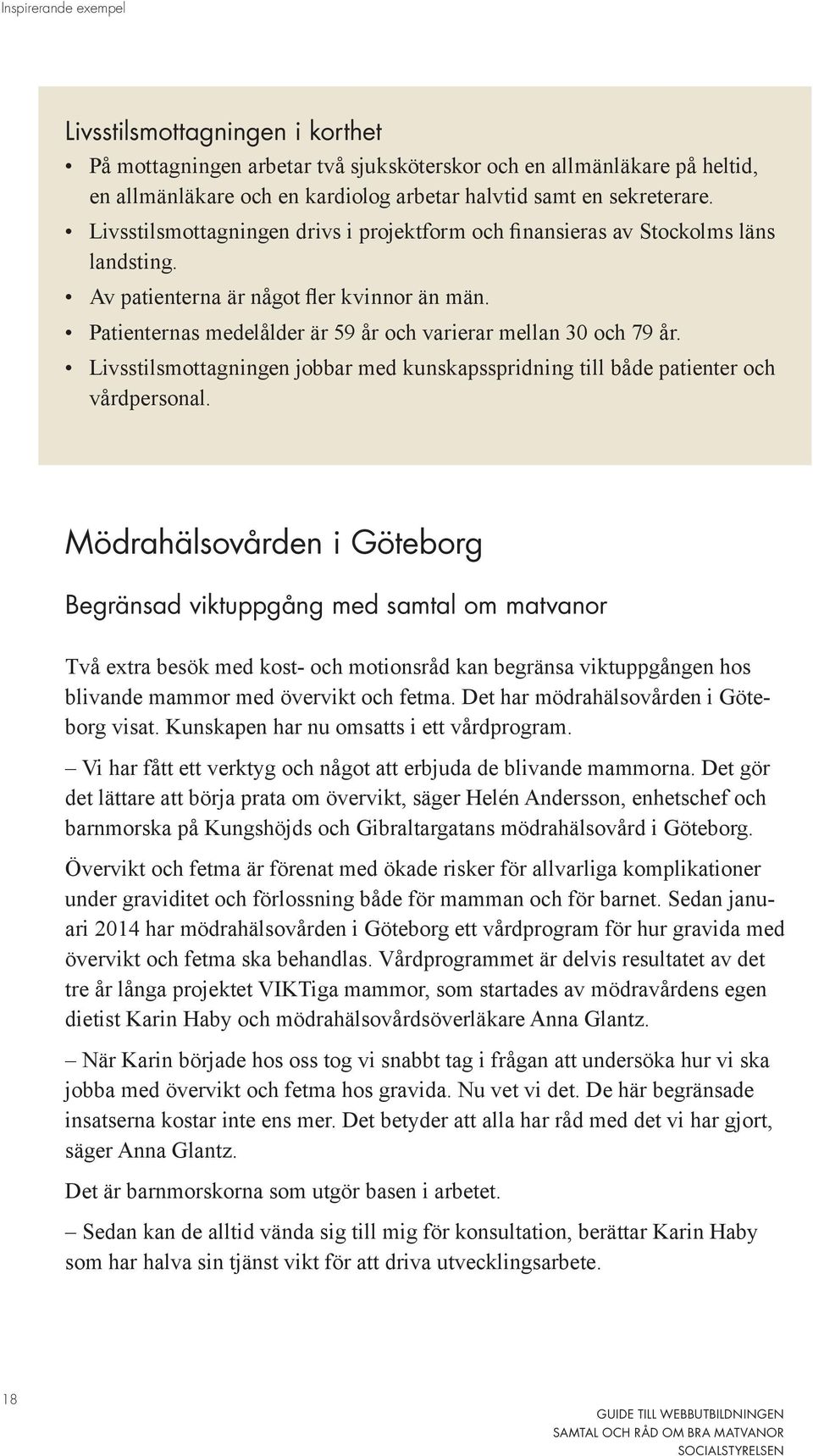 Livsstilsmottagningen jobbar med kunskapsspridning till både patienter och vårdpersonal.