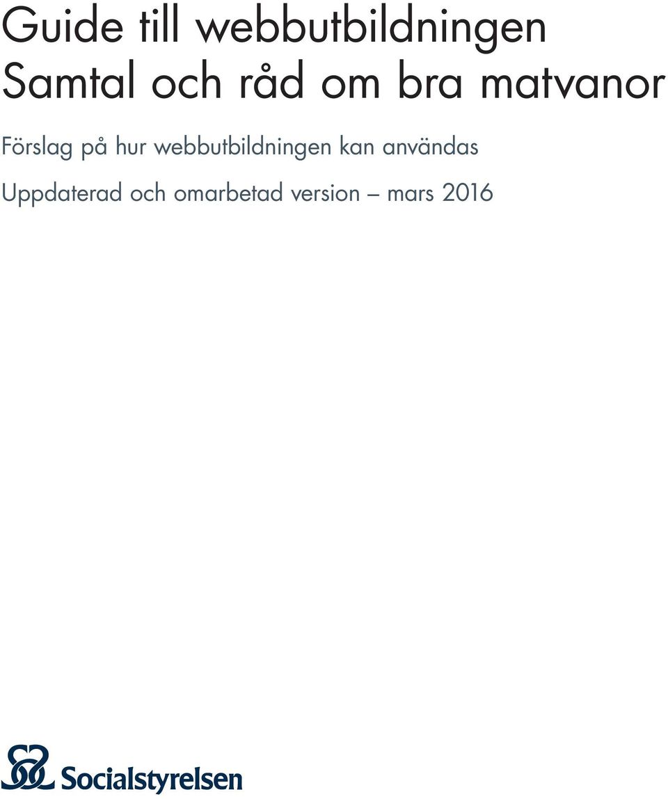 hur webbutbildningen kan användas