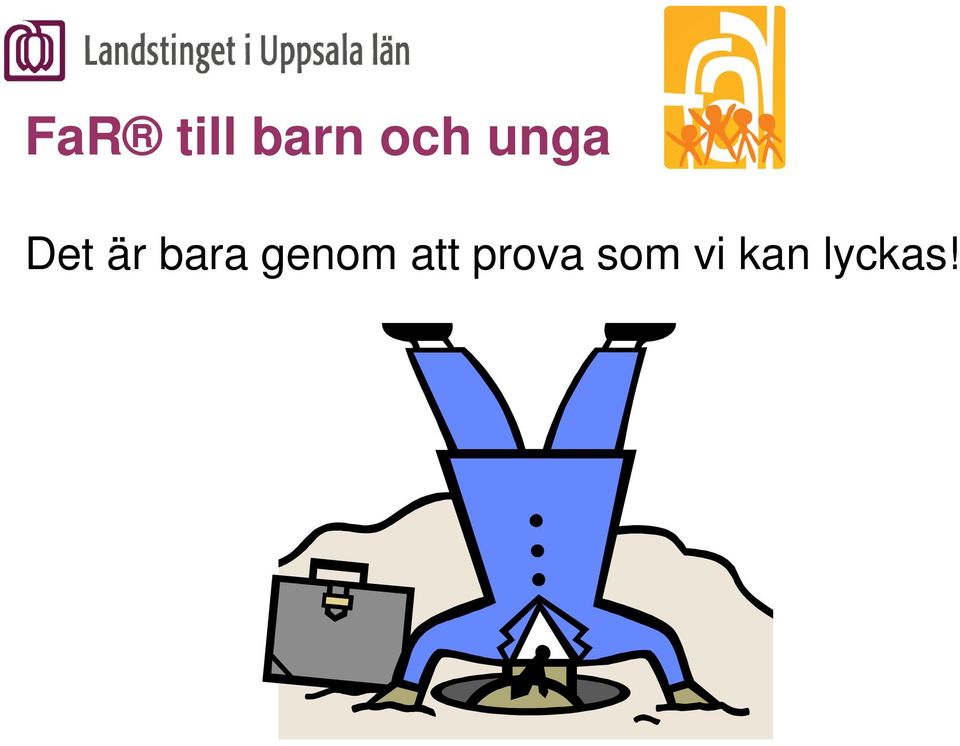 genom att prova