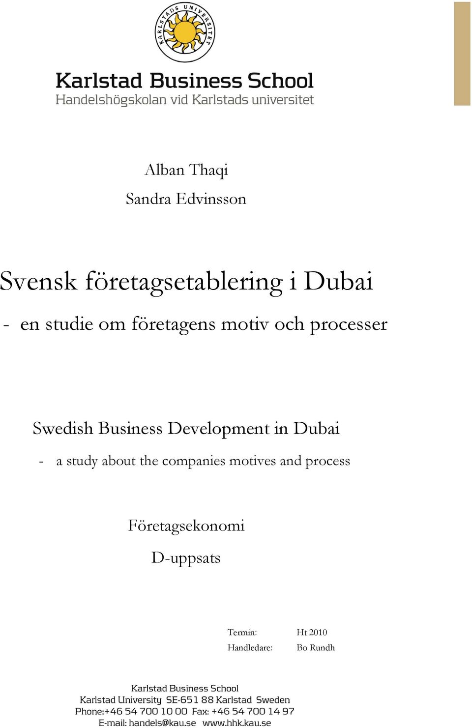 Development in Dubai - a study about the companies motives and