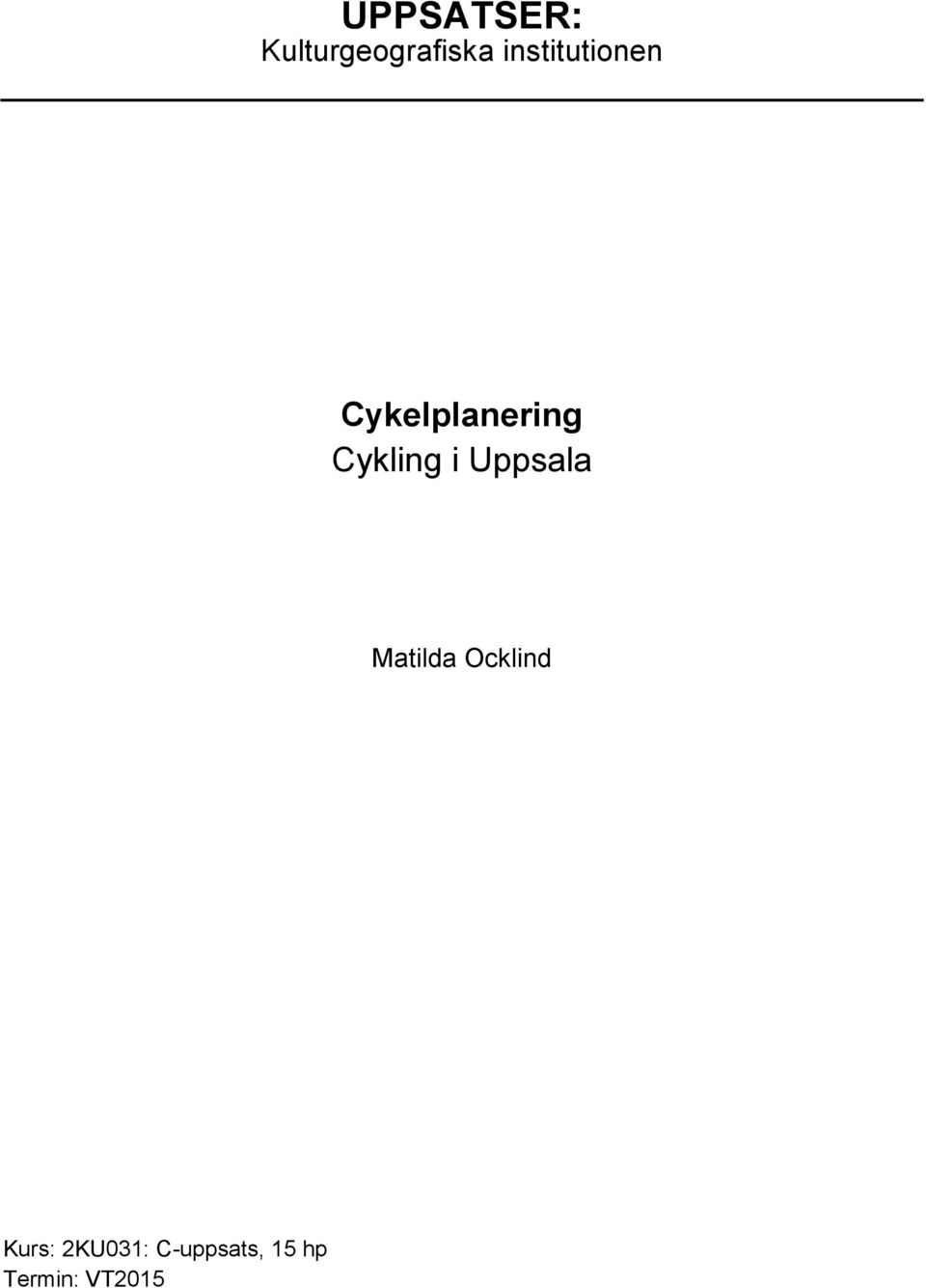 Cykling i Uppsala Matilda Ocklind
