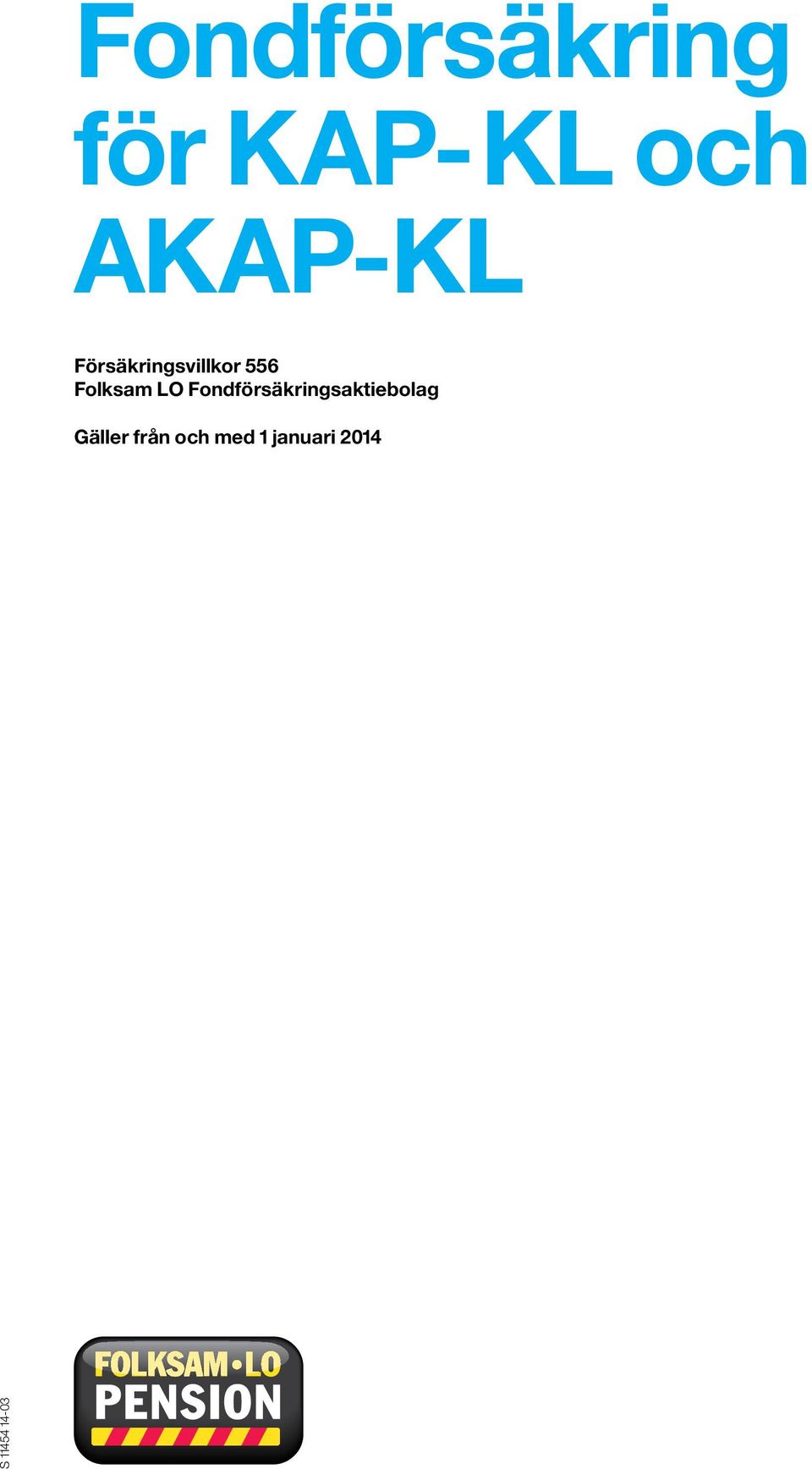 Folksam LO Fondförsäkringsaktiebolag