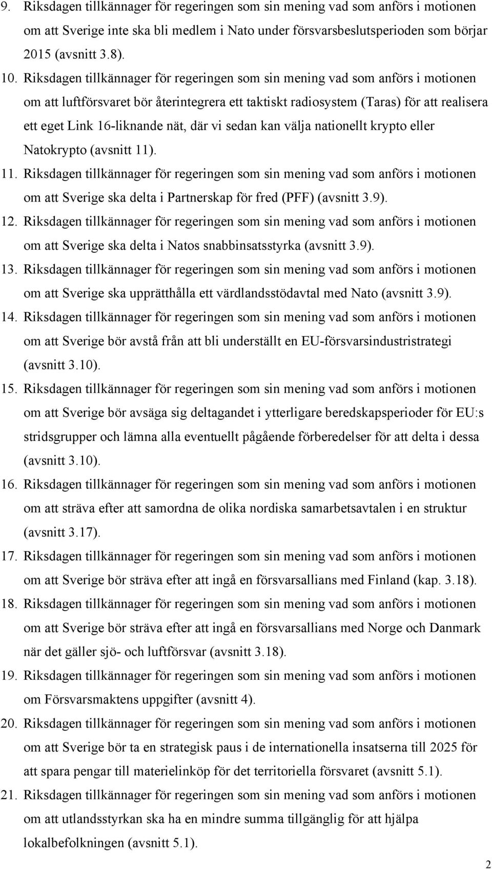 där vi sedan kan välja nationellt krypto eller Natokrypto (avsnitt 11)