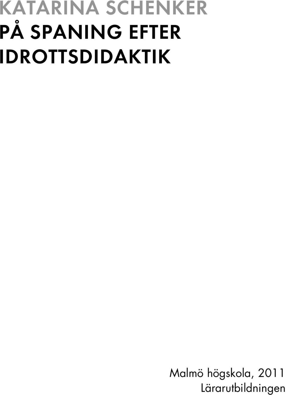 IDROTTSDIDAKTIK Malmö