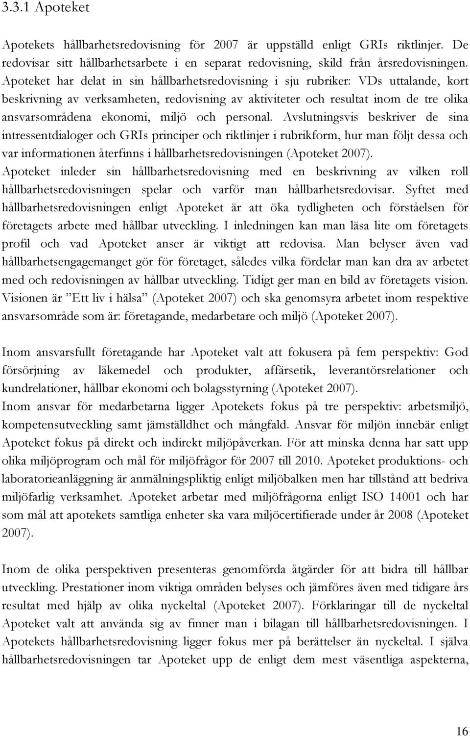 miljö och personal.