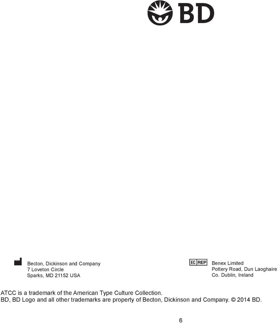 Dublin, Ireland ATCC is a trademark of the American Type Culture