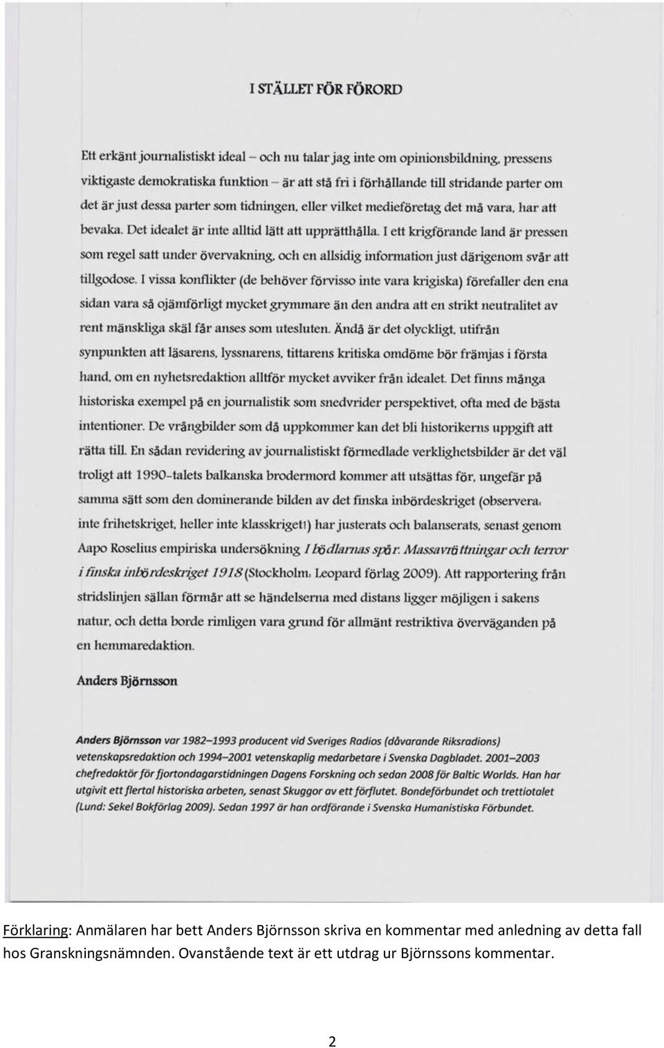 av detta fall hos Granskningsnämnden.