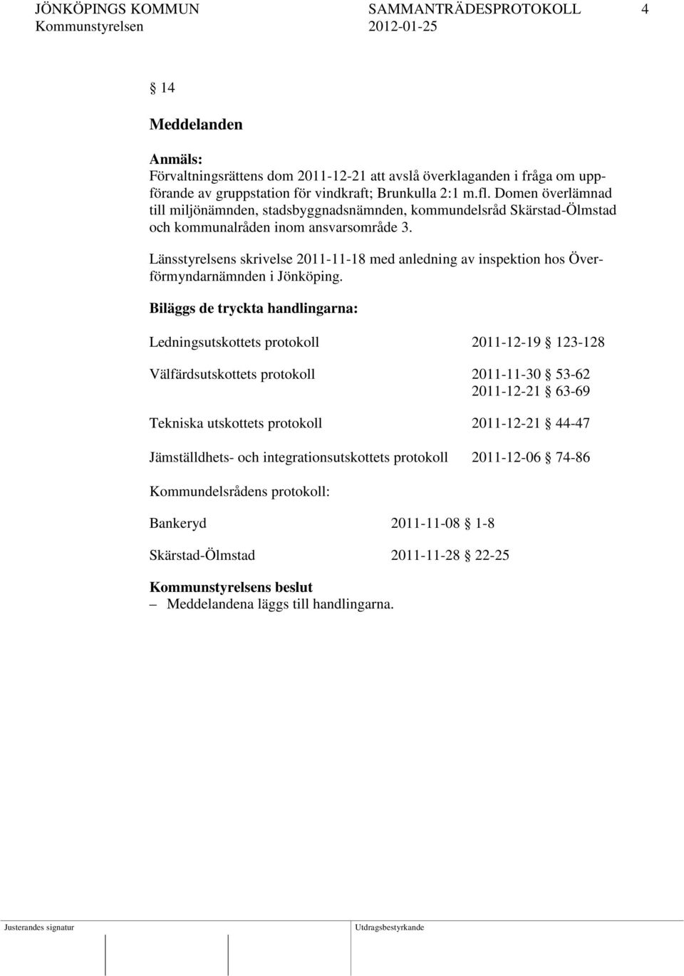 Länsstyrelsens skrivelse 2011-11-18 med anledning av inspektion hos Överförmyndarnämnden i Jönköping.