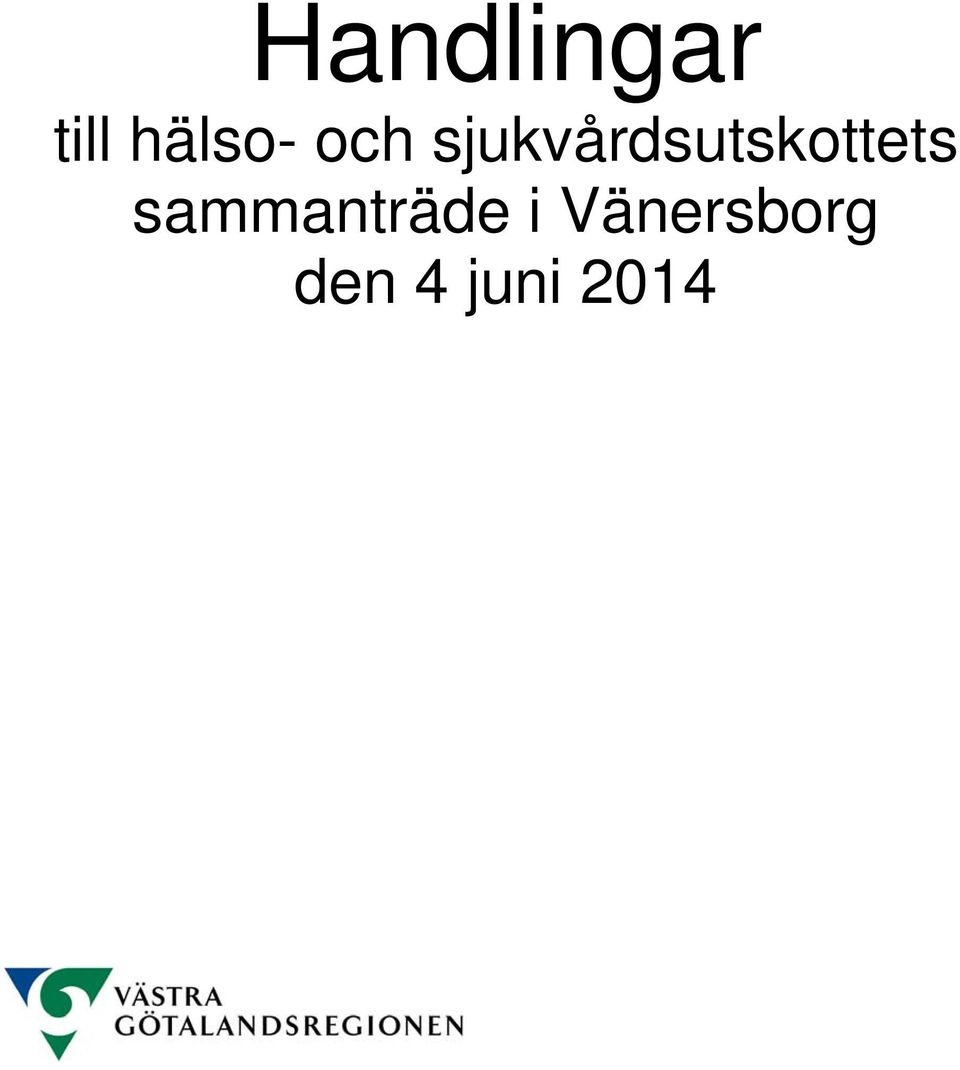 sjukvårdsutskottets