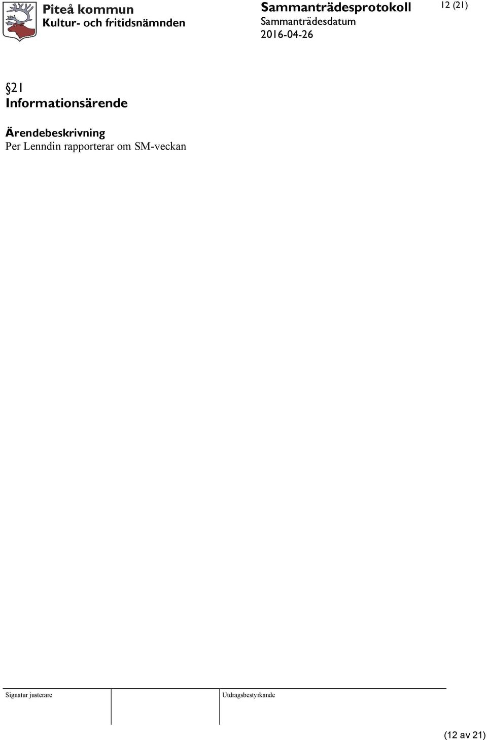 Informationsärende Per