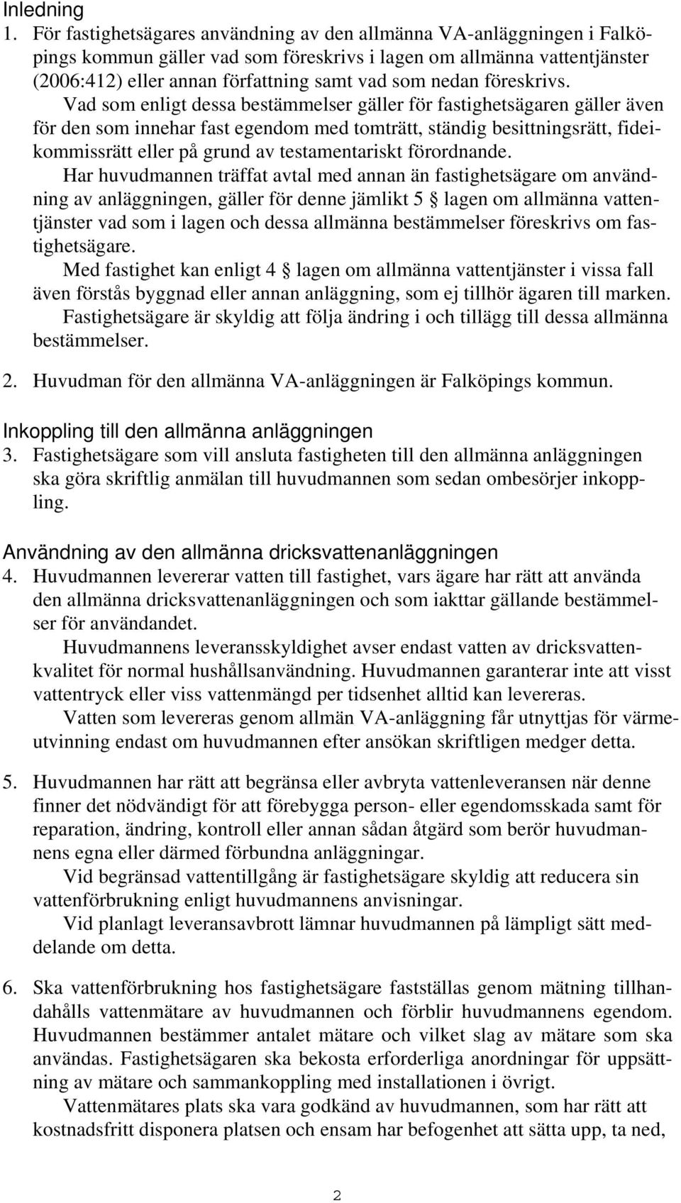 föreskrivs.