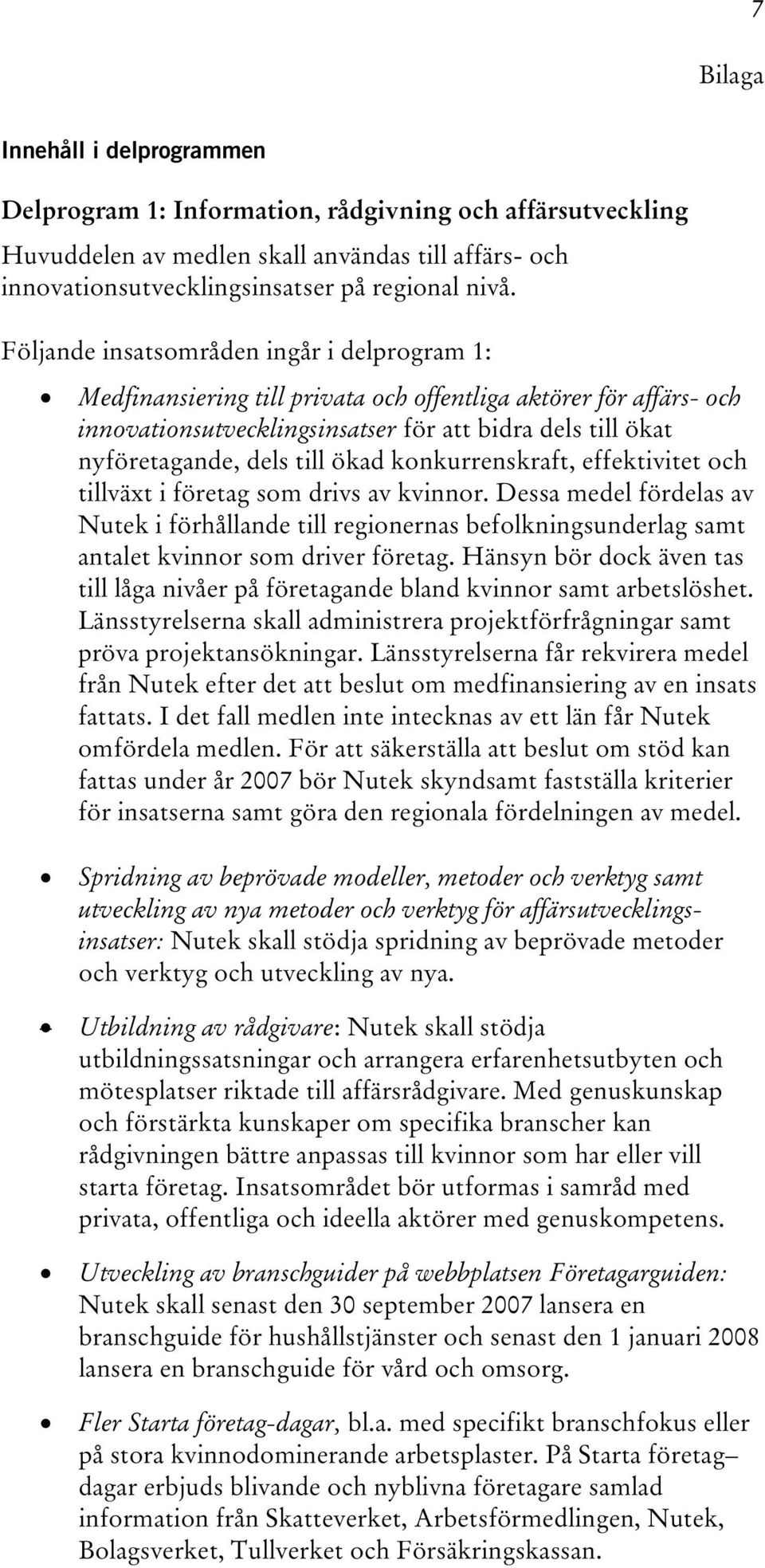 ökad konkurrenskraft, effektivitet och tillväxt i företag som drivs av kvinnor.