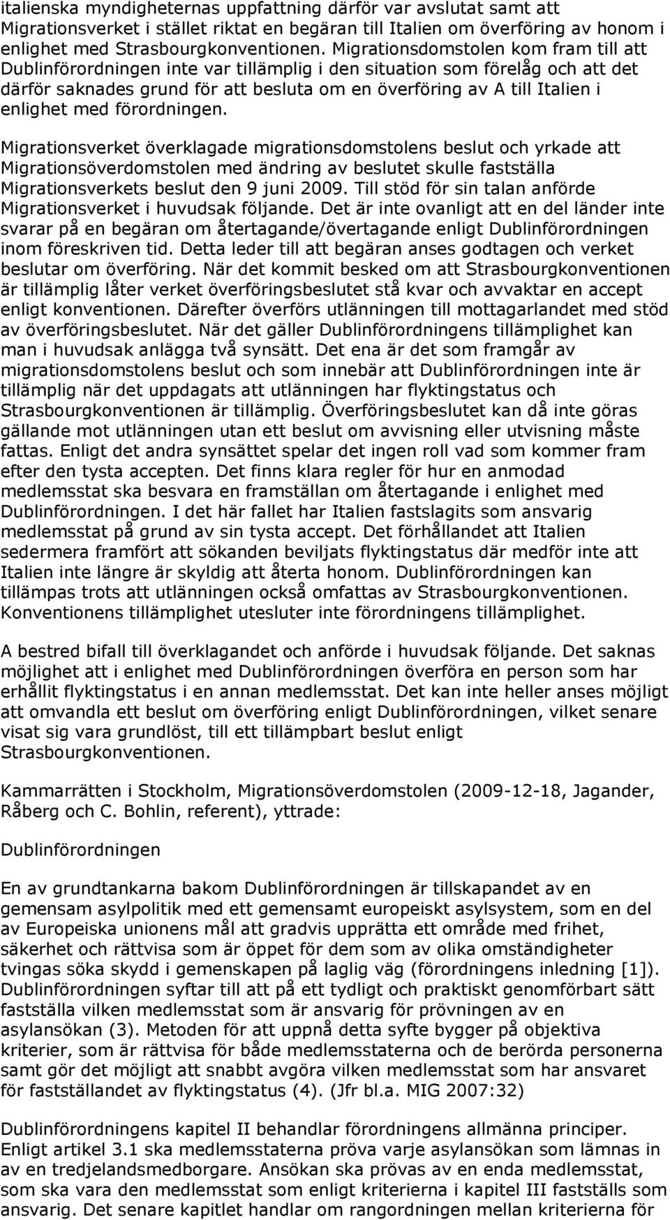 enlighet med förordningen.