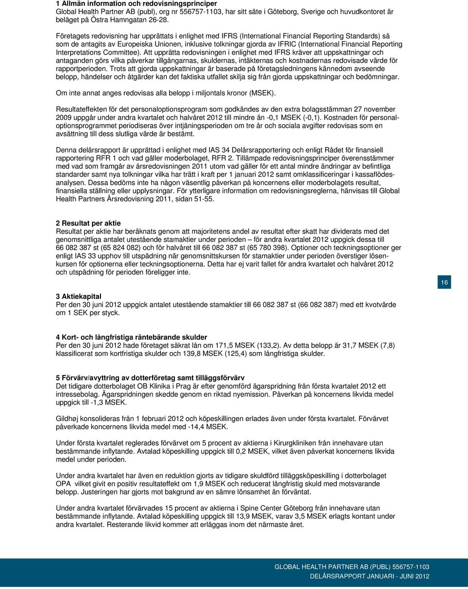 Financial Reporting Interpretations Committee).