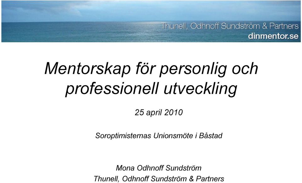 Soroptimisternas Unionsmöte i Båstad Mona