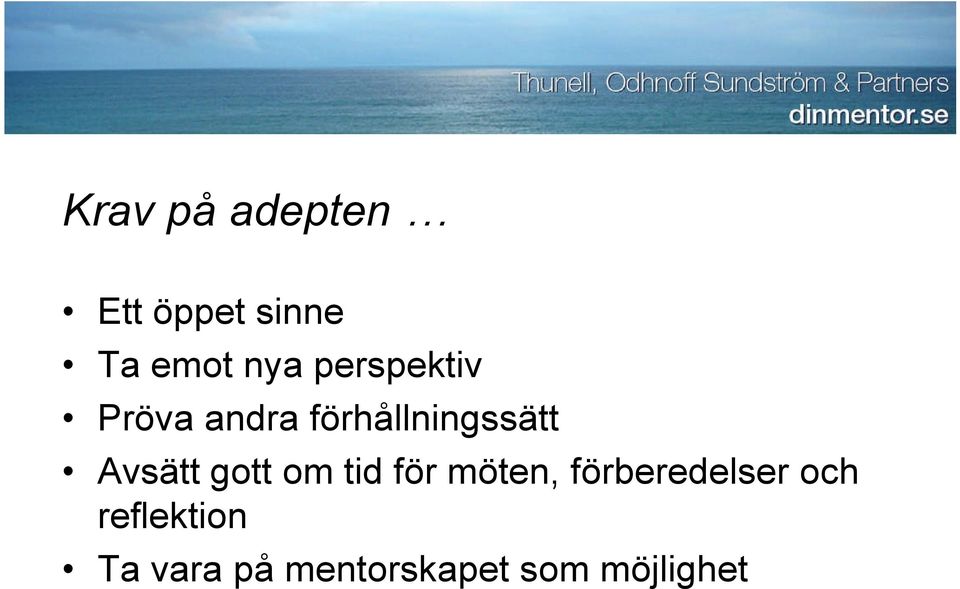 Avsätt gott om tid för möten, förberedelser