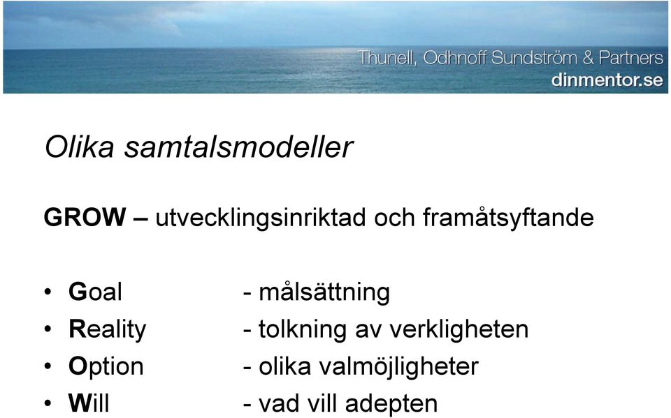 Reality Option Will - målsättning -