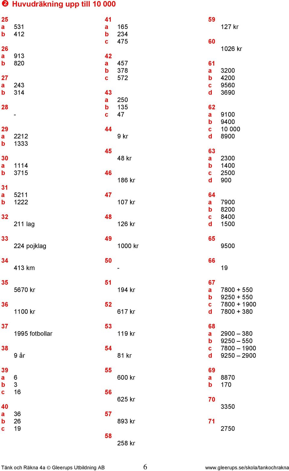 kr 67 kr 67 7800 + 0 90 + 0 7800 + 900 d 7800 + 80 7 8 99 fotollr 9 år 9 kr 8 kr 68 900 80 90 0 7800 900 d 90 900 9 6 6